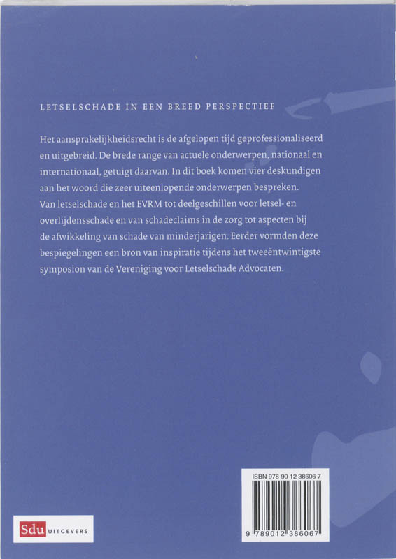 Achterkant van Letselschade in een breed perspectief