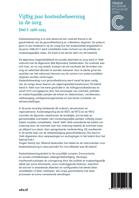Achterkant van Vijftig jaar kostenbeheersing in de zorg. Deel I: 1966-1995