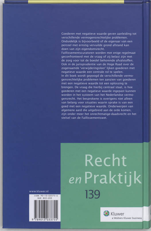 Achterkant van Goederen met negatieve waarde in het Nederlandse vermogensrecht