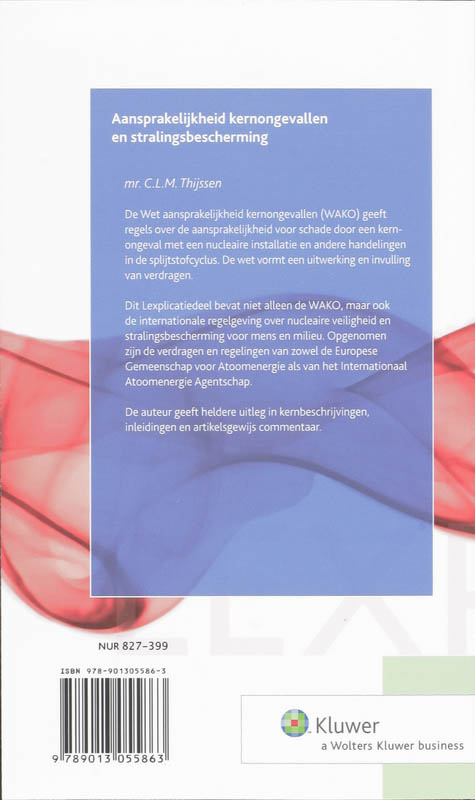 Achterkant van Aansprakelijkheid kernongevallen/ en stralingsbescherming