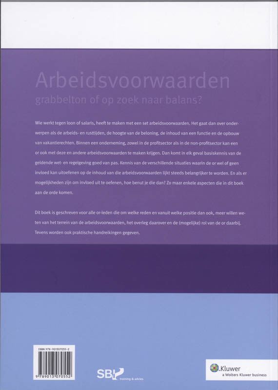 Achterkant van Arbeidsvoorwaarden, grabbelton of op zoek naar balans?