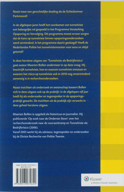 Achterkant van Tunnelvisie als bedrijfsrisico