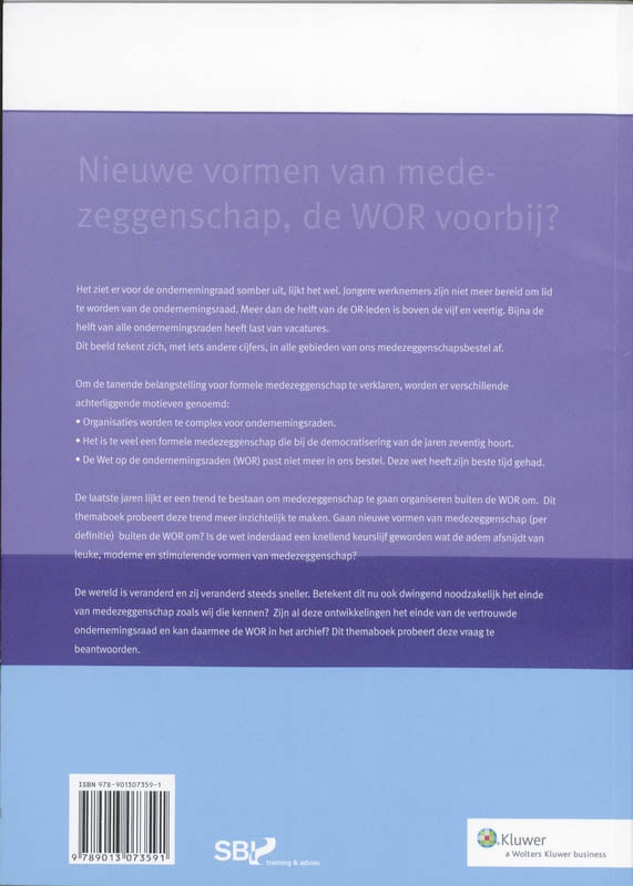 Achterkant van Nieuwe vormen van medezeggenschap, de WOR voorbij?