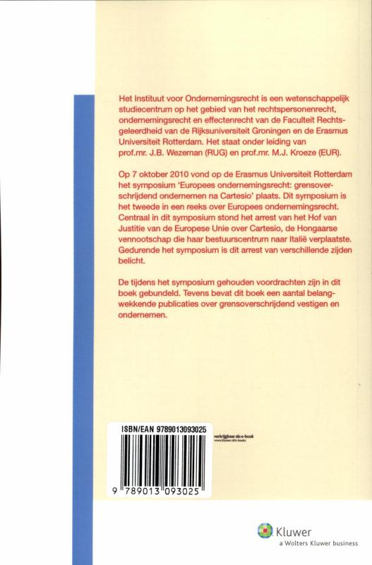 Achterkant van Europees ondernemingsrecht: grensoverschrijdend ondernemen na cartesio