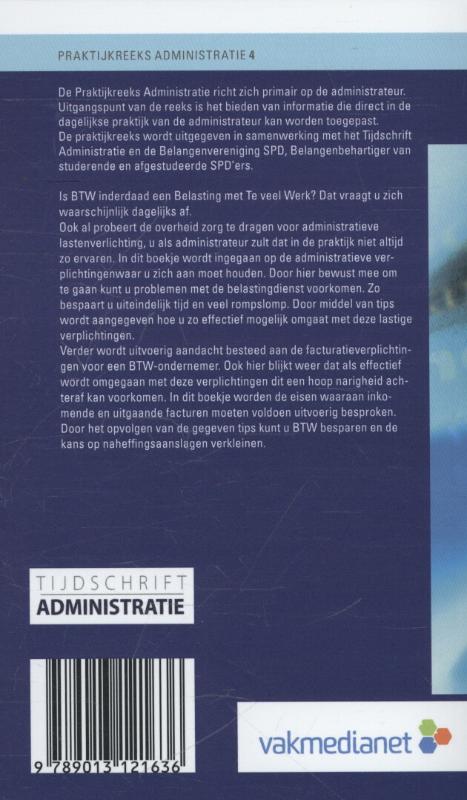Achterkant van BTW; Belasting met te veel werk?