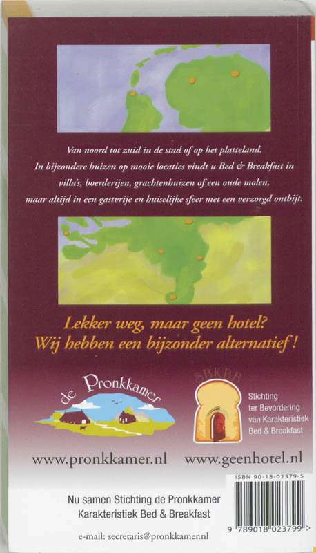 Achterkant van Bed & Breakfast in Nederland