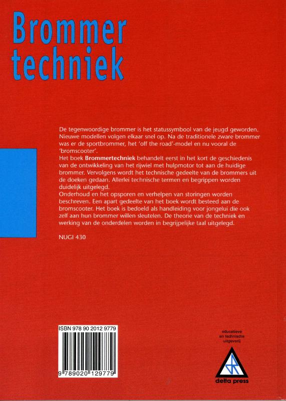 Achterkant van Brommertechniek