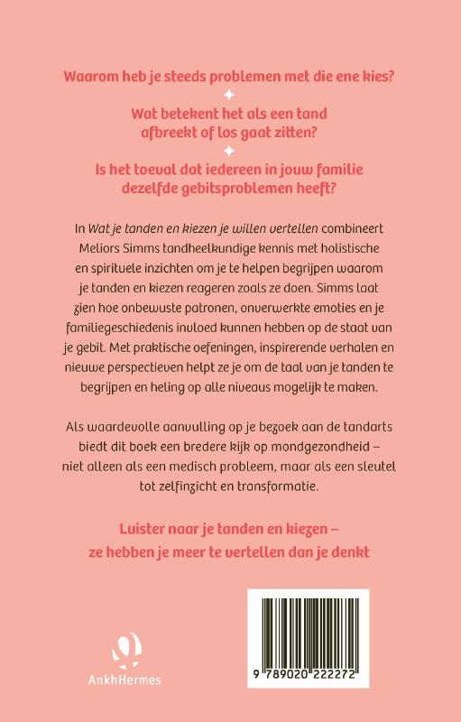 Achterkant van Wat je tanden en kiezen je willen vertellen