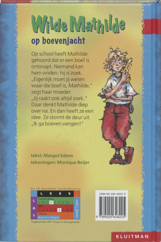 Achterkant van Wilde Mathilde op boevenjacht