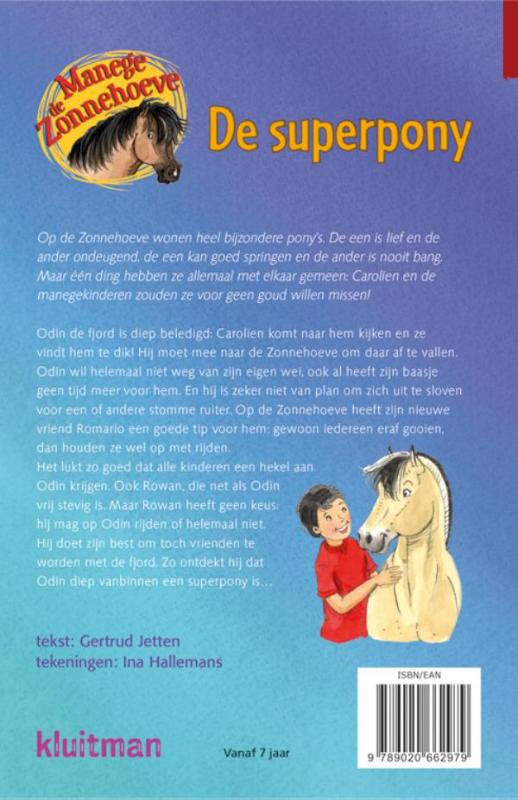 Achterkant van De superpony