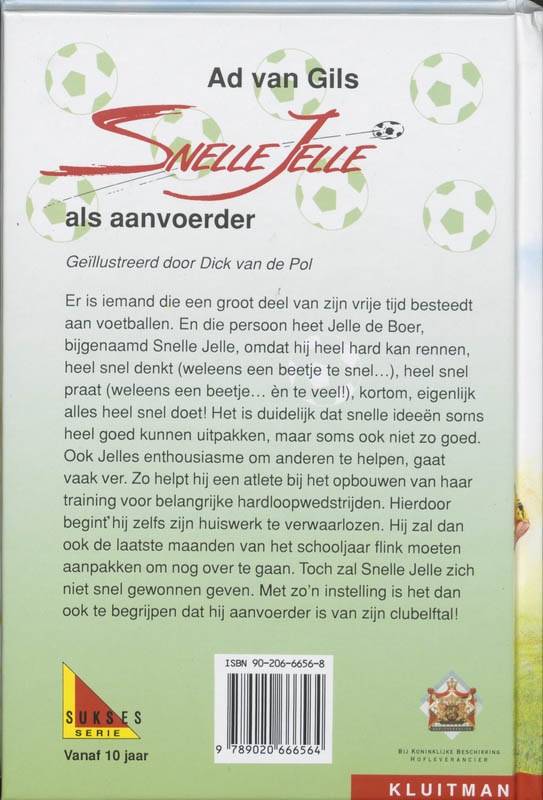 Achterkant van Snelle Jelle als aanvoerder