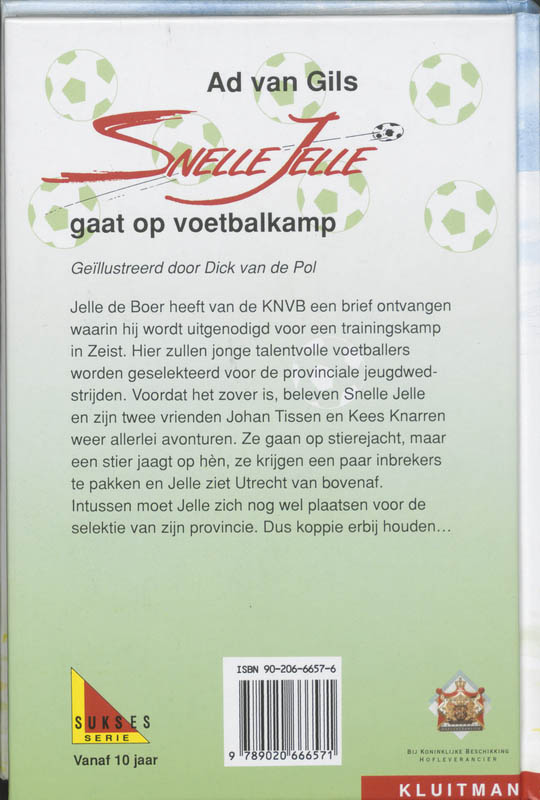 Achterkant van Snelle Jelle gaat op voetbalkamp