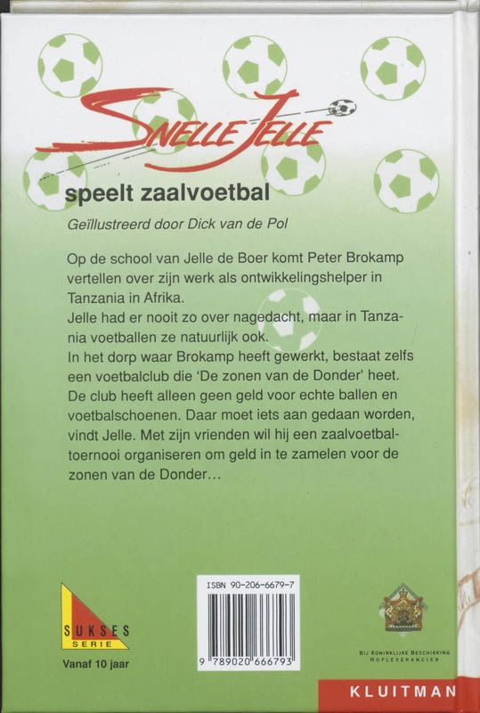 Achterkant van Snelle Jelle speelt zaalvoetbal