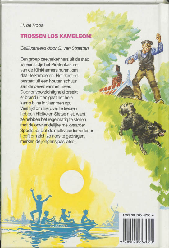Achterkant van Trossen los, Kameleon