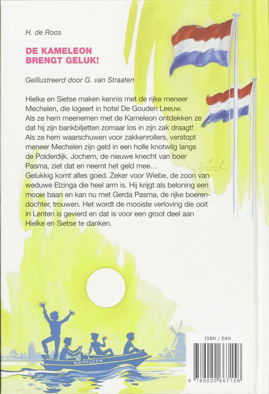 Achterkant van De Kameleon brengt geluk