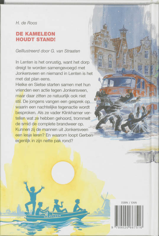 Achterkant van De Kameleon houdt stand!
