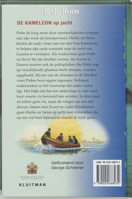 Achterkant van De Kameleon op jacht