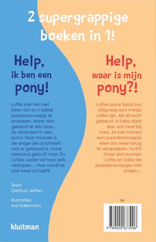 Achterkant van Help, ik ben een pony! & Help, waar is mijn pony!?