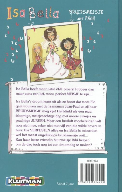 Achterkant van Isa Bella : bruidsmeisje met pech