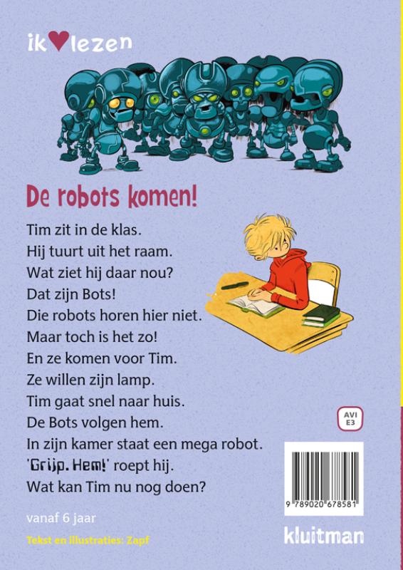 Achterkant van De robots komen!