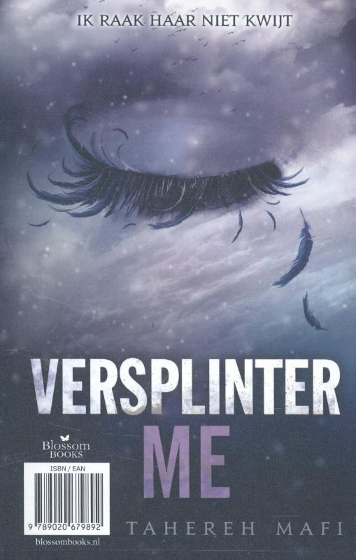 Achterkant van Verwoest me; Versplinter me