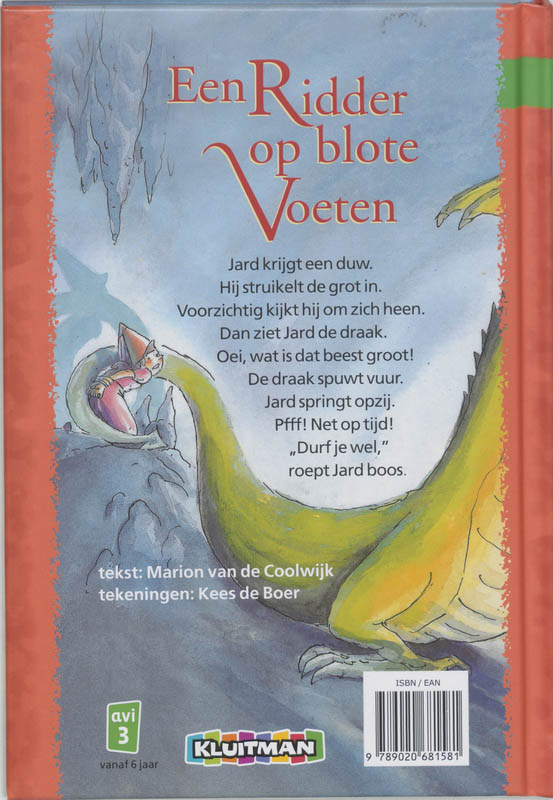 Achterkant van Een ridder op blote voeten