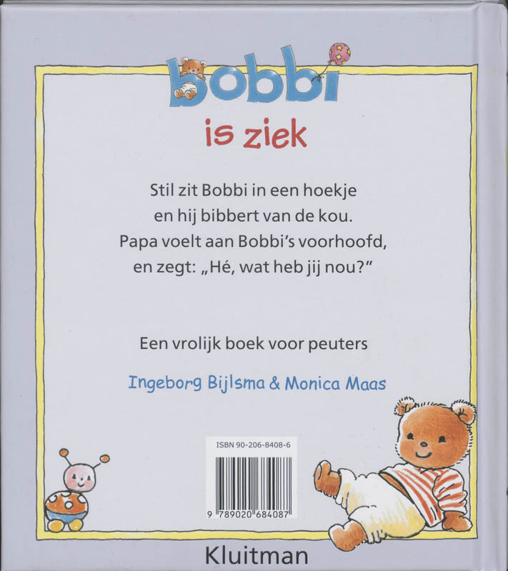 Achterkant van Bobbi is ziek