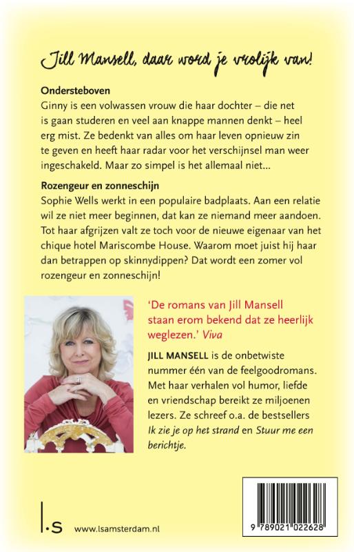 Achterkant van Ondersteboven, Rozengeur en zonneschijn