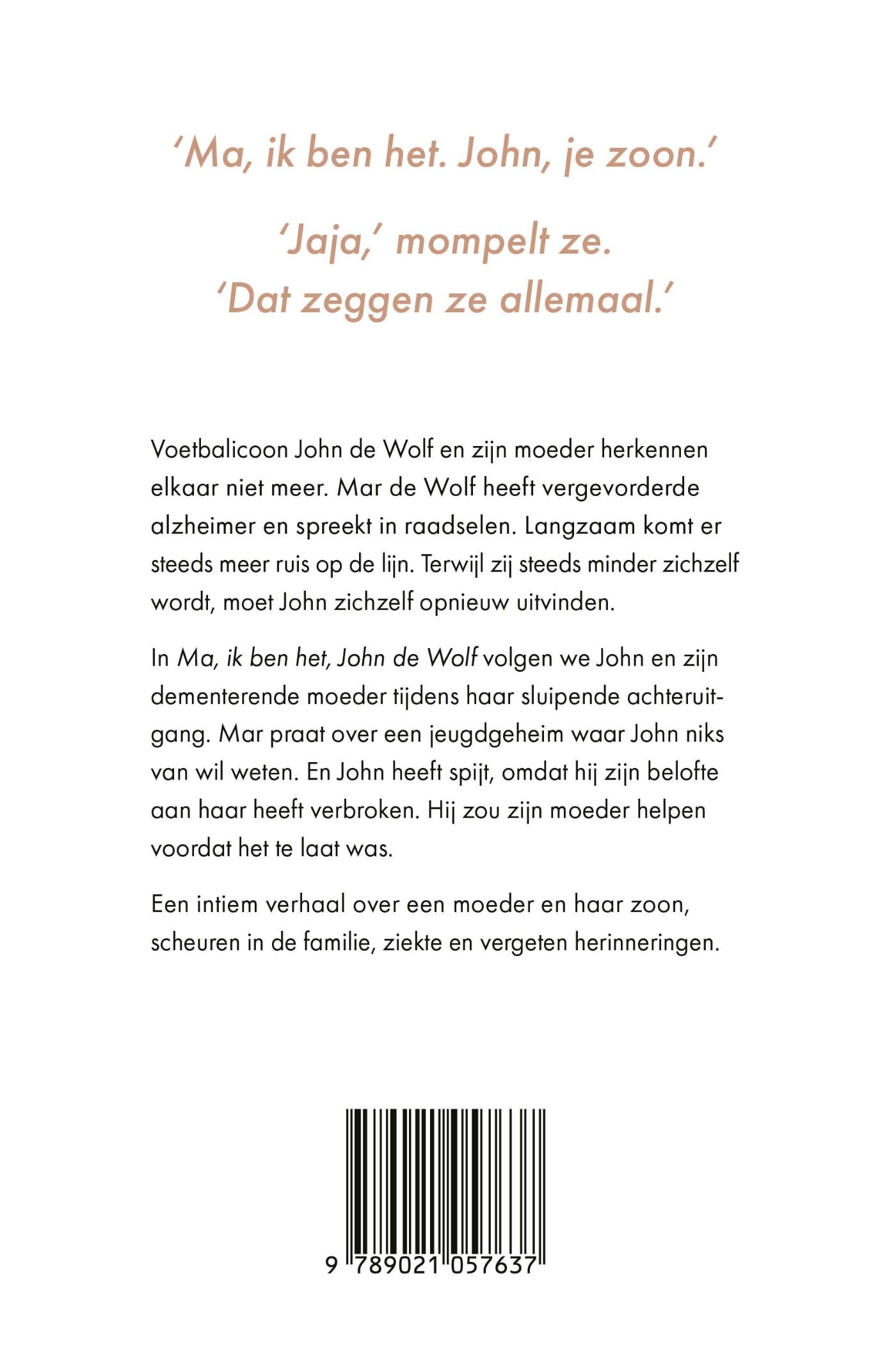 Achterkant van Ma, ik ben het, John de Wolf