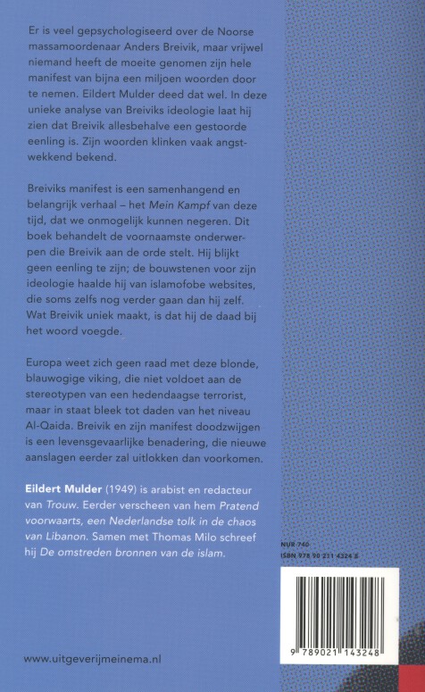 Achterkant van Anders Breivik is niet alleen