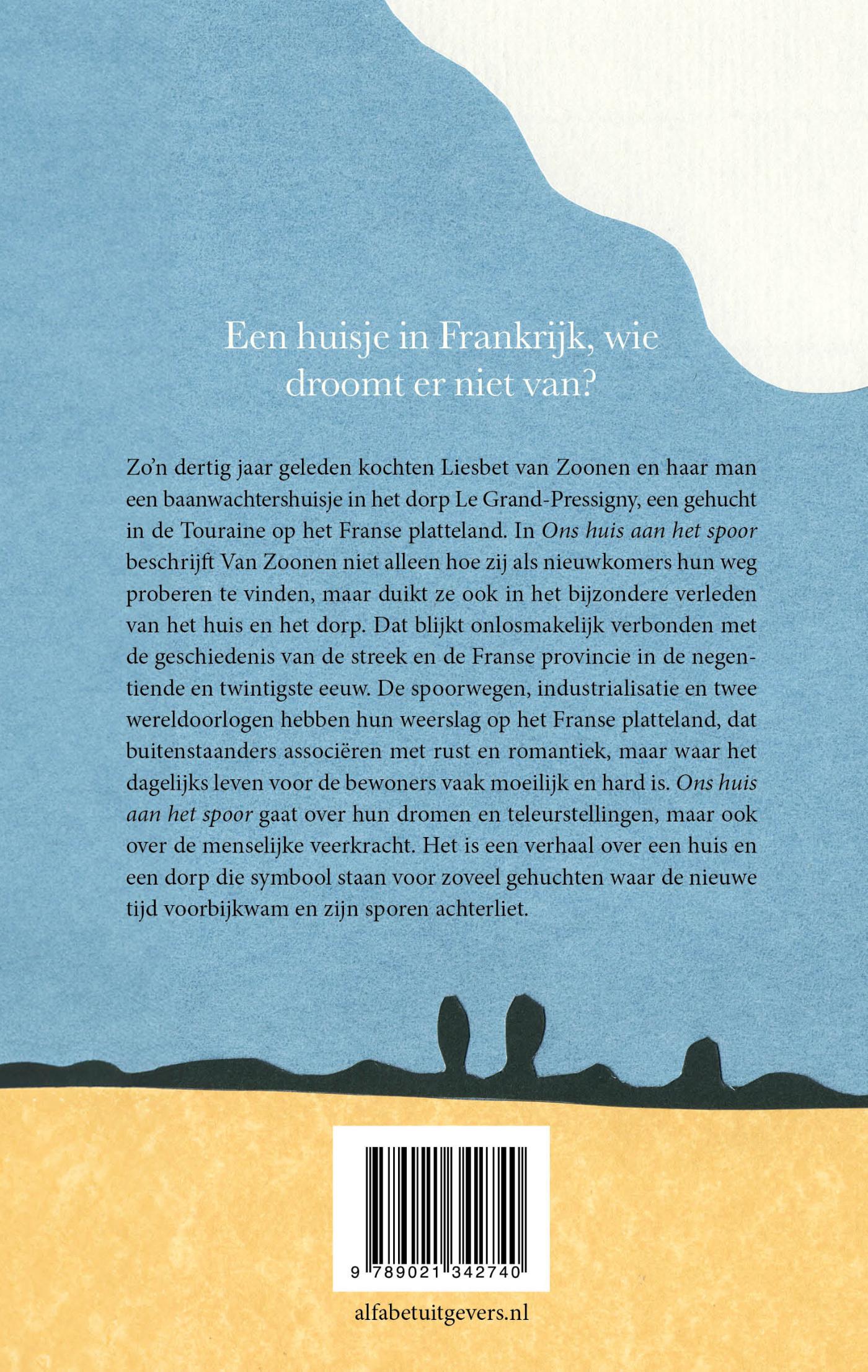 Achterkant van Ons huis aan het spoor
