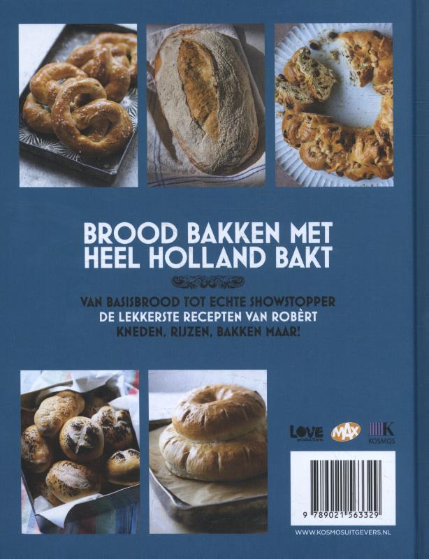 Achterkant van Heel Holland bakt brood