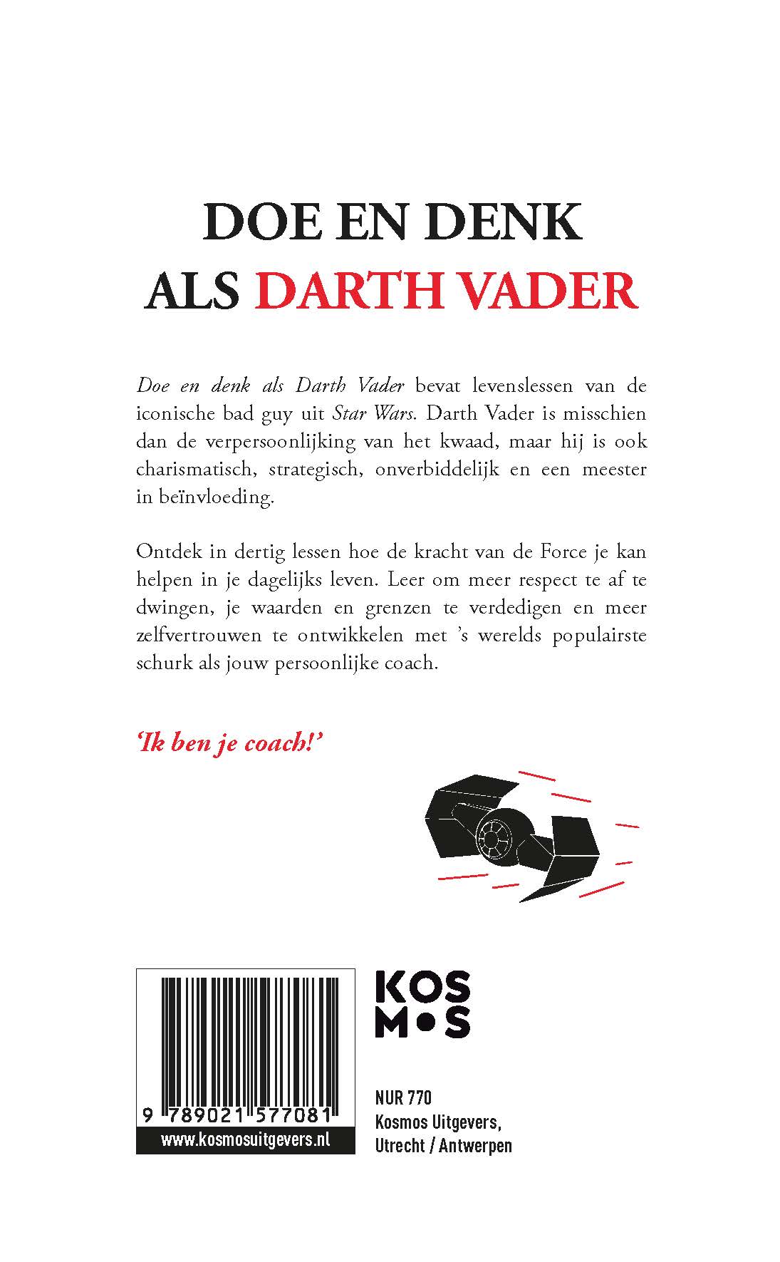 Achterkant van Doe en denk als Darth Vader