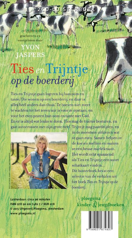 Achterkant van Ties en Trijntje op de boerderij