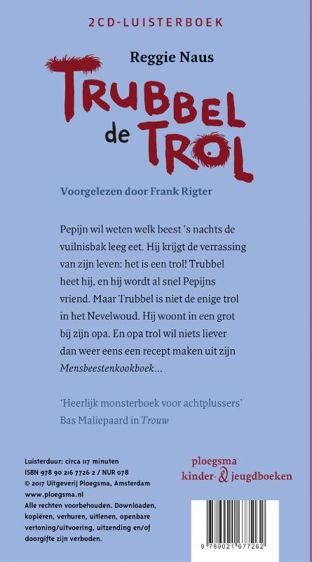 Achterkant van Trubbel de trol