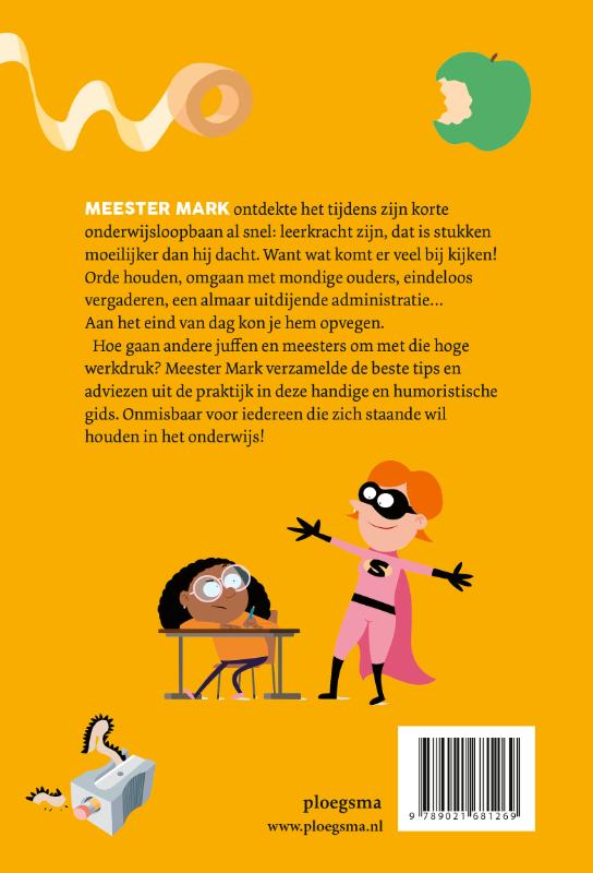 Achterkant van Meester Mark: Survivalgids voor juffen en meesters