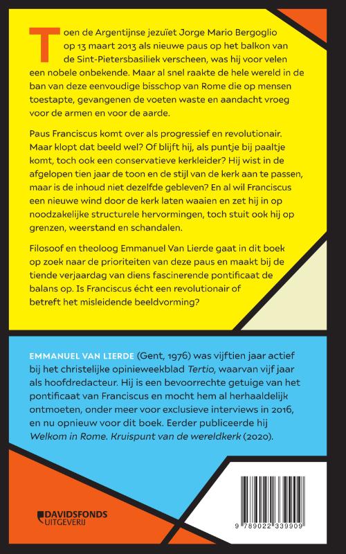 Achterkant van Paus Franciscus. De conservatieve revolutionair