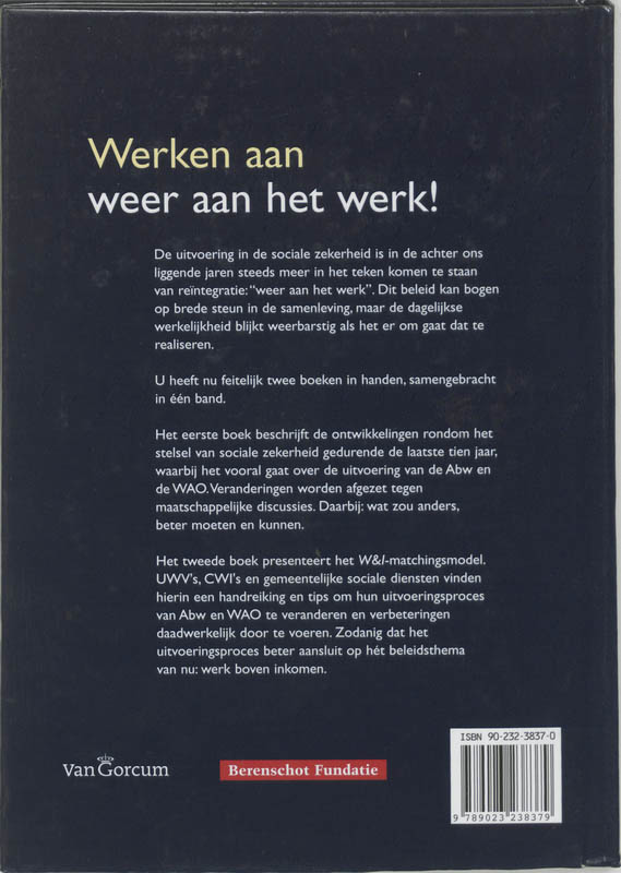 Achterkant van Werken aan weer aan het werk
