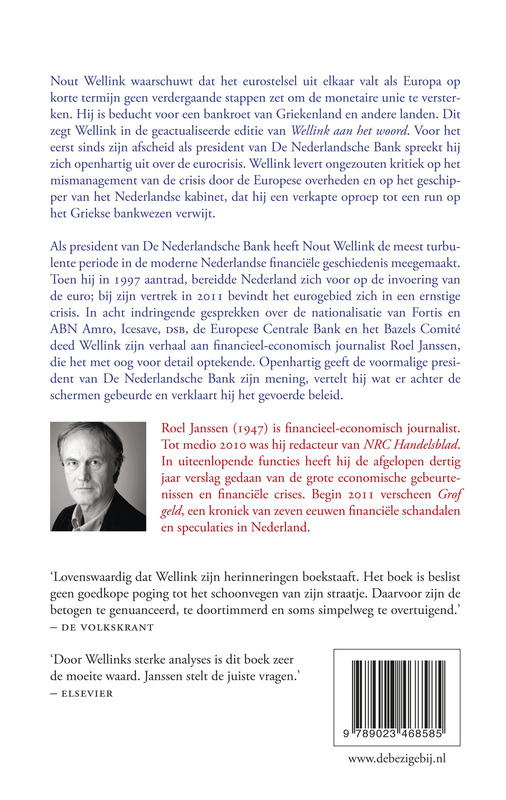 Achterkant van Wellink aan het woord