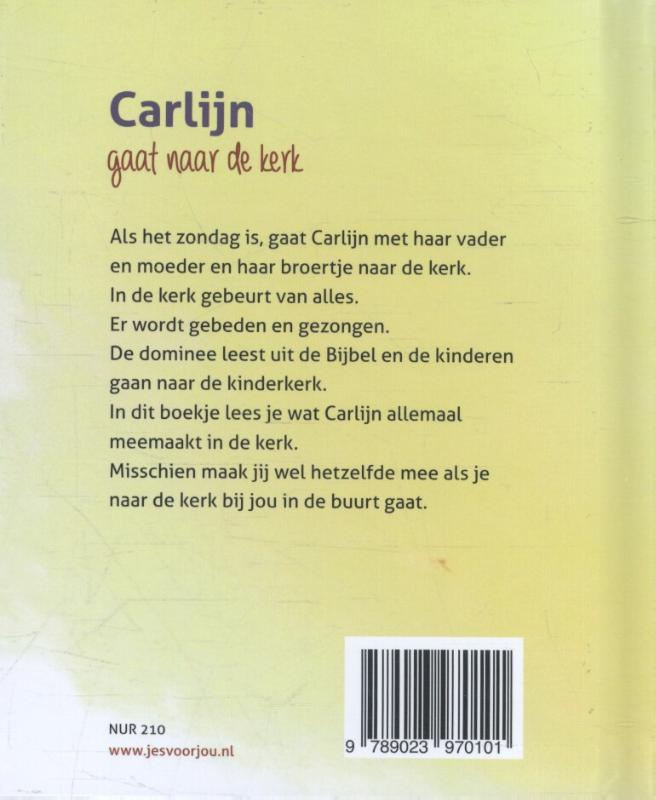 Achterkant van Carlijn gaat naar de kerk