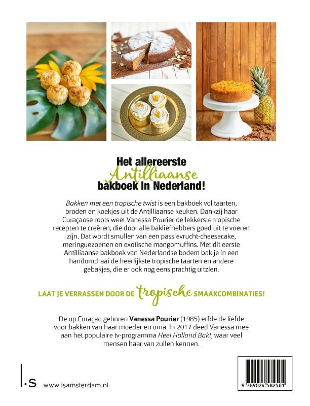 Achterkant van Bakken met een tropische twist