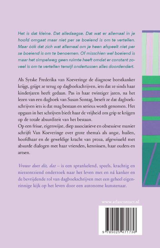 Achterkant van Vrouw doet dit, dat-