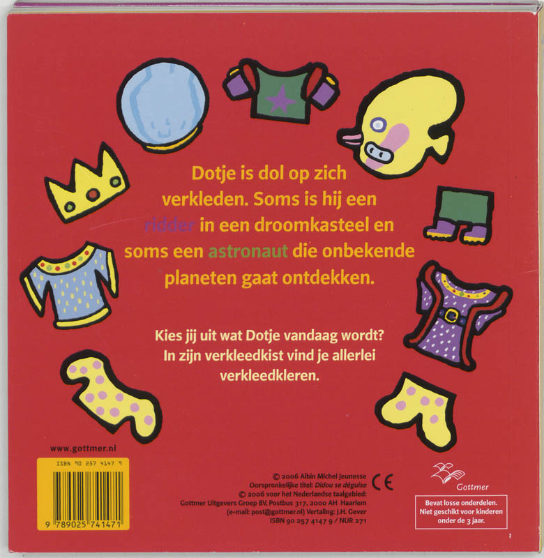 Achterkant van Dotje, wat word je vandaag?