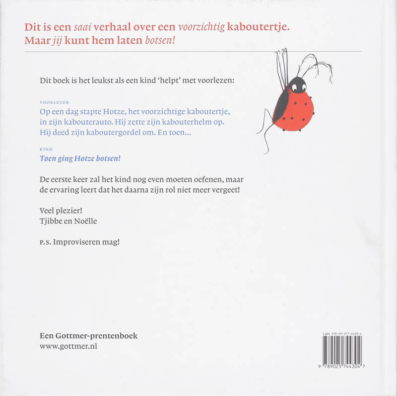 Achterkant van Hotze de botskabouter