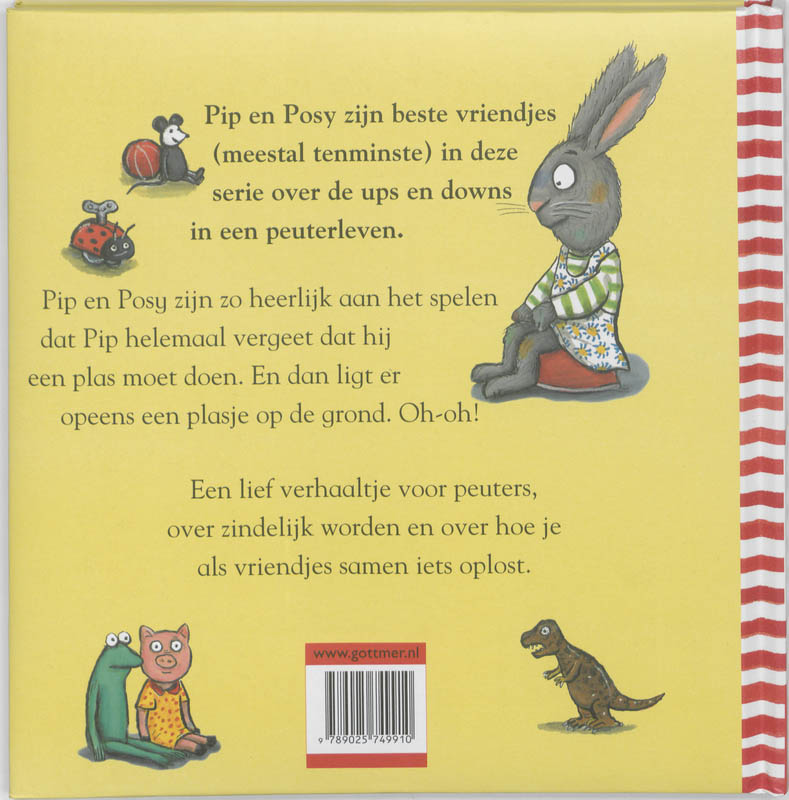 Achterkant van Pip en Posy en het kleine plasje