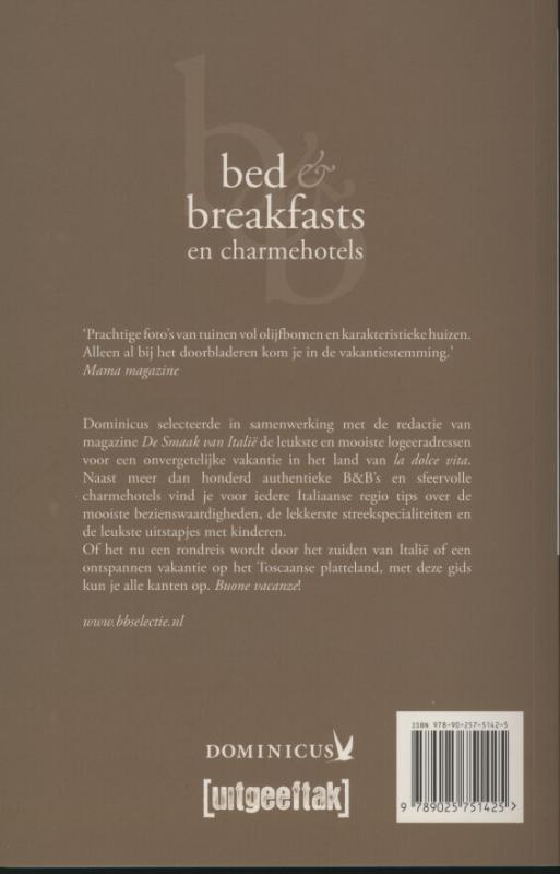 Achterkant van Bed en breakfast en charmehotels Italie