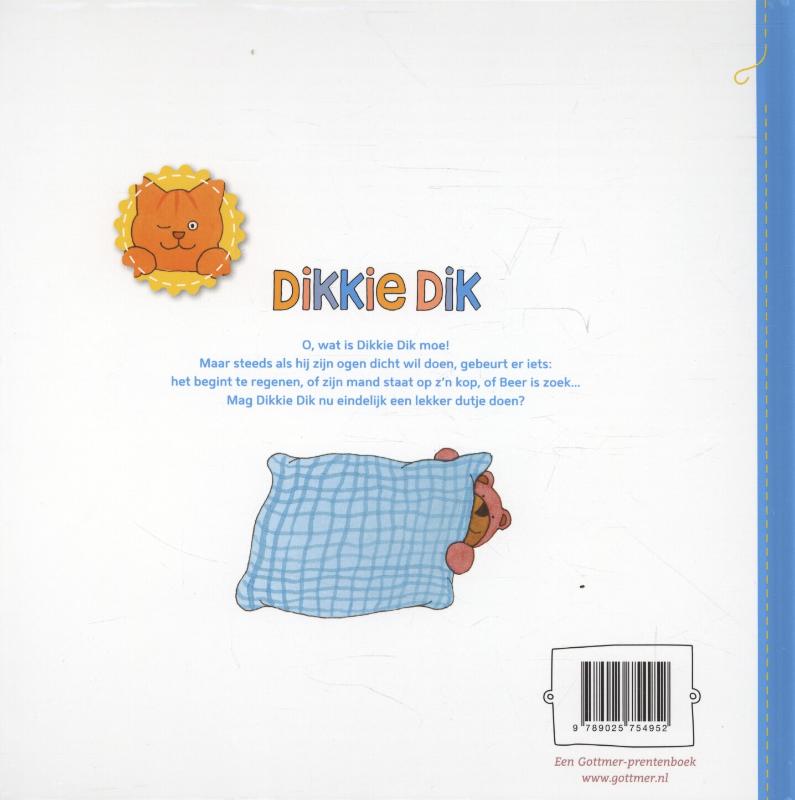 Achterkant van Welterusten, Dikkie Dik!