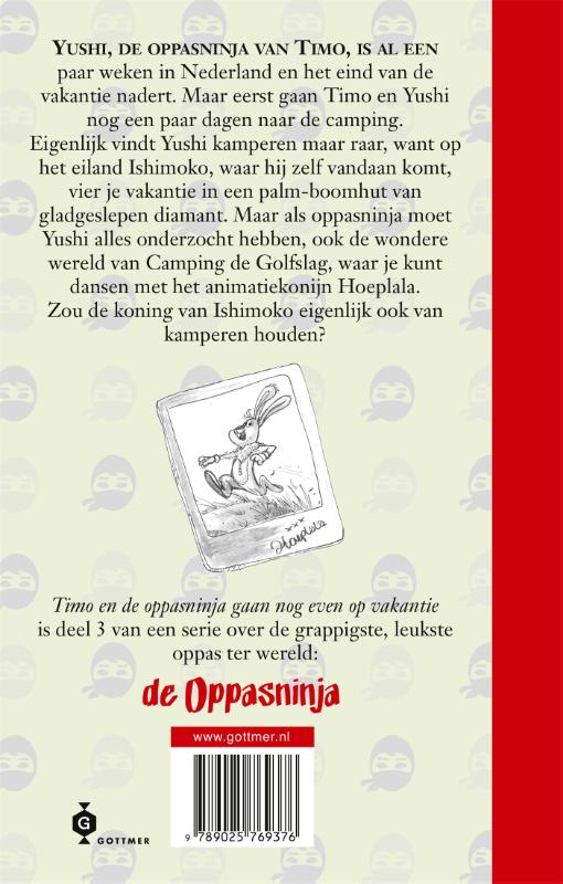 Achterkant van Timo en de oppasninja krijgen koninklijk bezoek