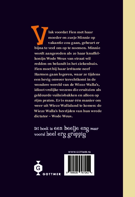 Achterkant van Wode Weus en de Wiezewalla's
