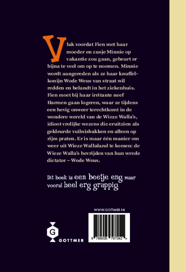 Achterkant van Wode Weus en de Wieze Walla's